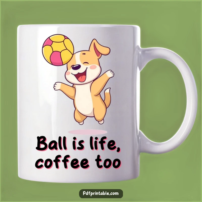 Funny Dog Ball Mug: A Joyful & Hilarious Gift For Dog Lovers