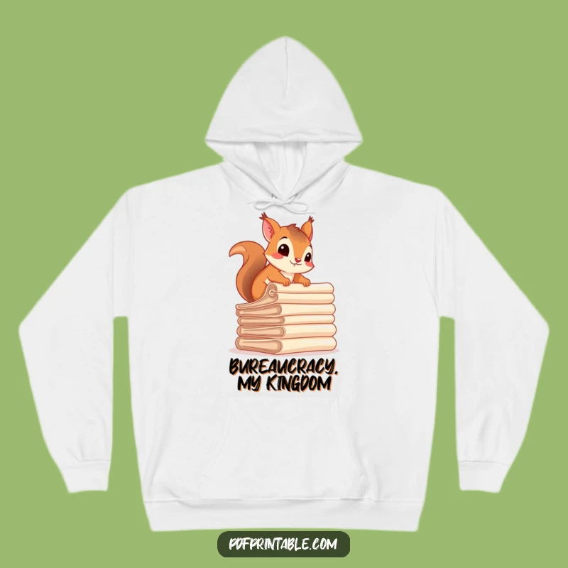 Funny Squirrel Paperwork Climber Hoodie - Cozy and hilarious gift for the ambitious.