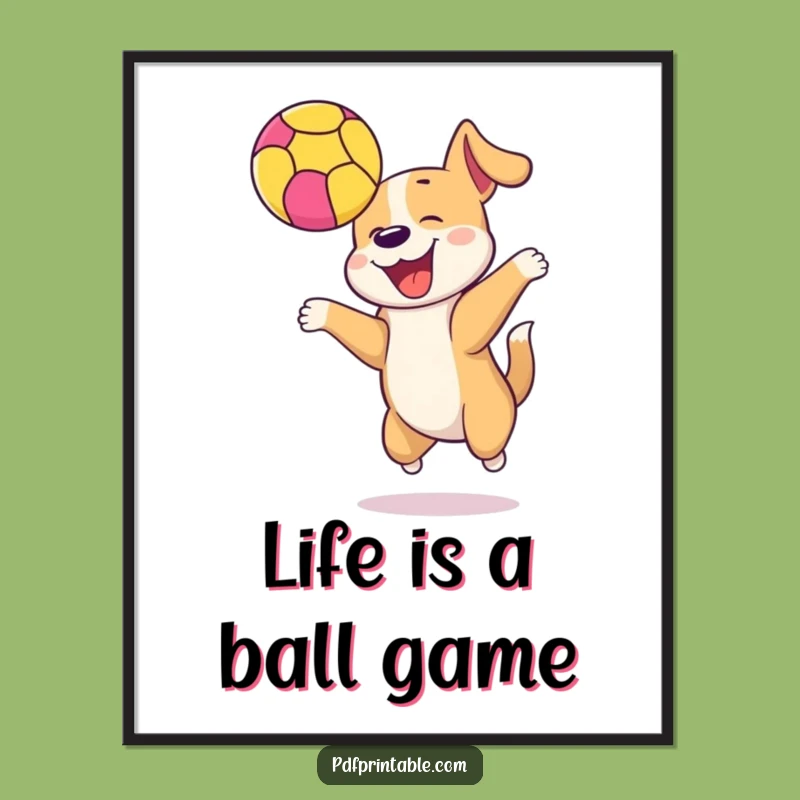 Free Printable Dog Play Art: Hilarious Ball Bounce Humorous Downloadable Wall Decor