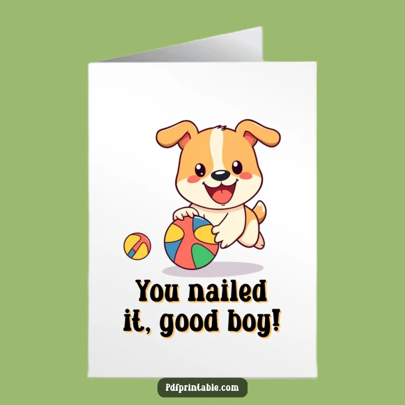 Free Printable Congrats Card: Dog's Joyful Chase Funny Achievement Downloadable Gift