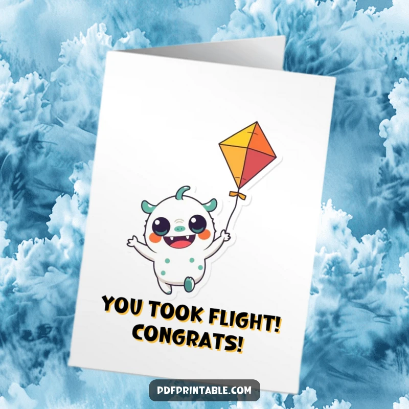 Funny Free Printable Congratulations Card: Cheerful monster character flying a colorful kite, symbolizing success and reaching new heights.