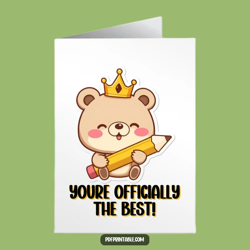Free Printable Funny Congrats Card: Giggling Bear Crowned with Pencil, Downloadable Success Gift