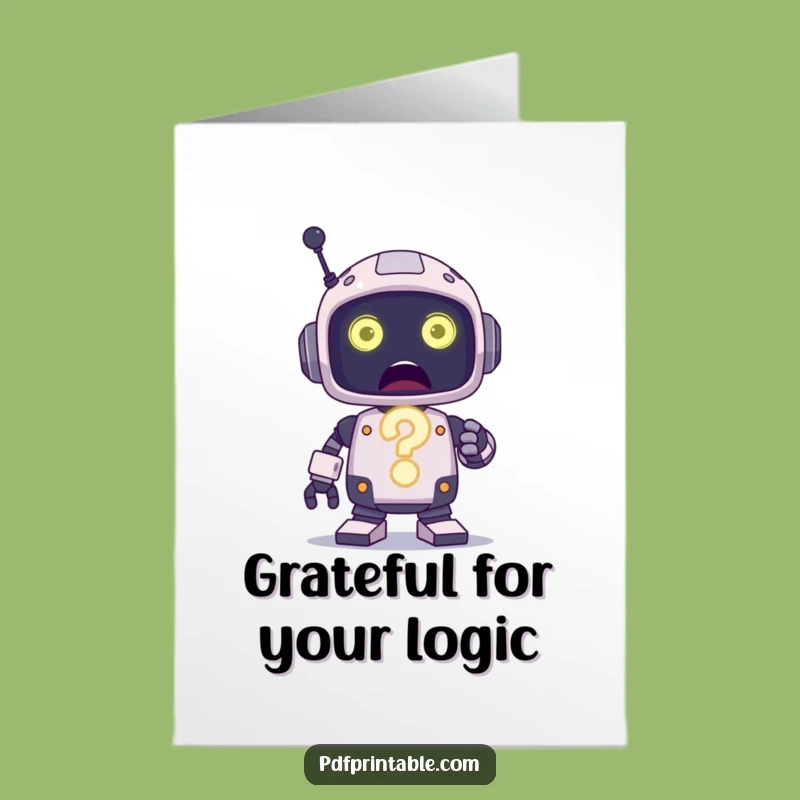 Free Printable Thank You Card: Robot's Puzzled Thanks for Your Kindness