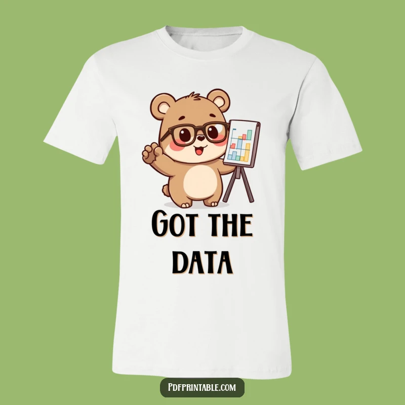 Funny Bear Analyst T-Shirt: Hilarious Tee for Brainy Buddies and Geeks